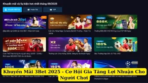 Khuyến Mãi 3Bet 2025 - Cơ Hội Gia Tăng Lợi Nhuận Cho Người Chơi
